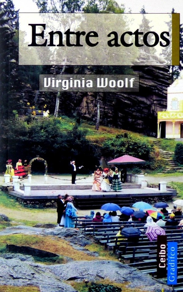 VIRGINIA WOOLF - ENTRE ACTOS