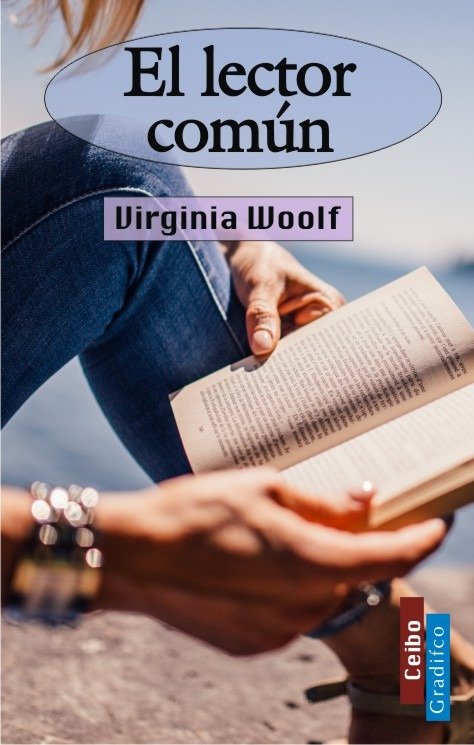 VIRGINIA WOOLF - EL LECTOR COMUN