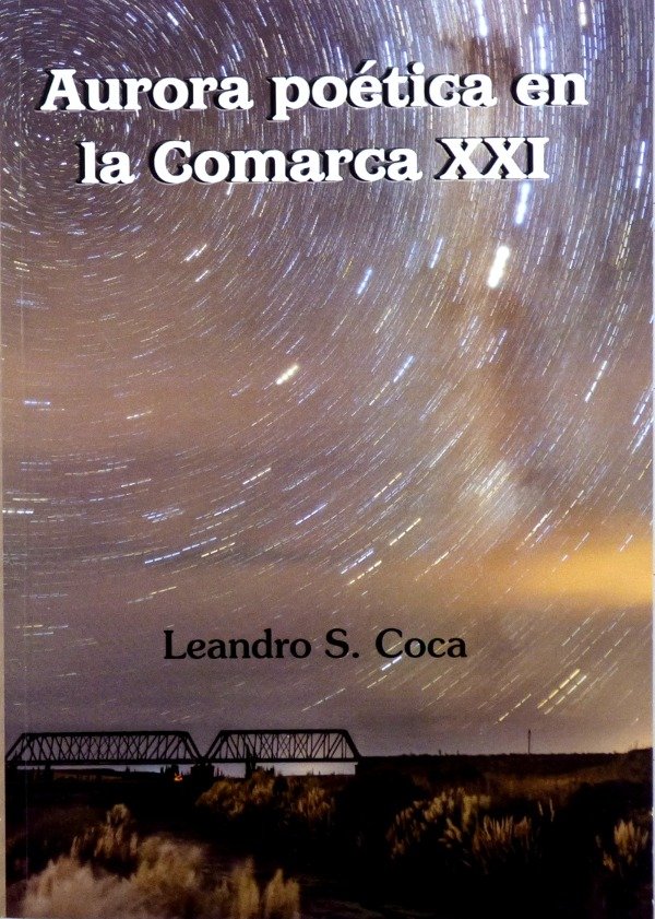 LEANDRO S. COCA - AURORA POETICA EN COMARCA XXI