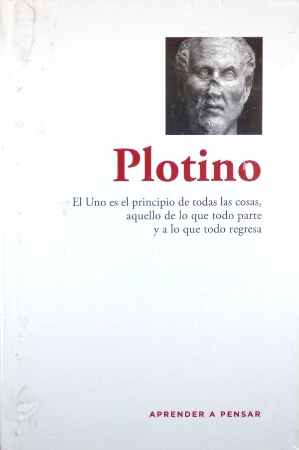 PLOTINO - COLECCION APRENDER A PENSAR