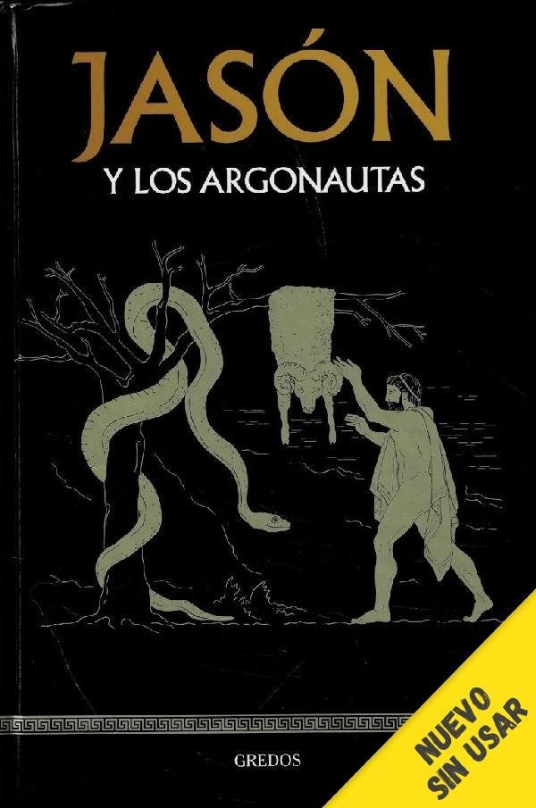 .- JASON Y LOS ARGONAUTAS (ED. GREDOS TAPA DURA)