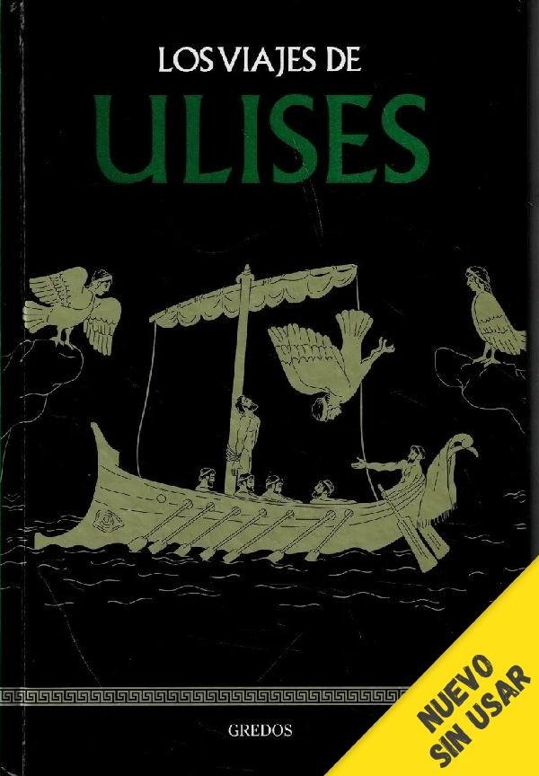 .- LOS VIAJES DE ULISES (ED. GREDOS TAPA DURA)