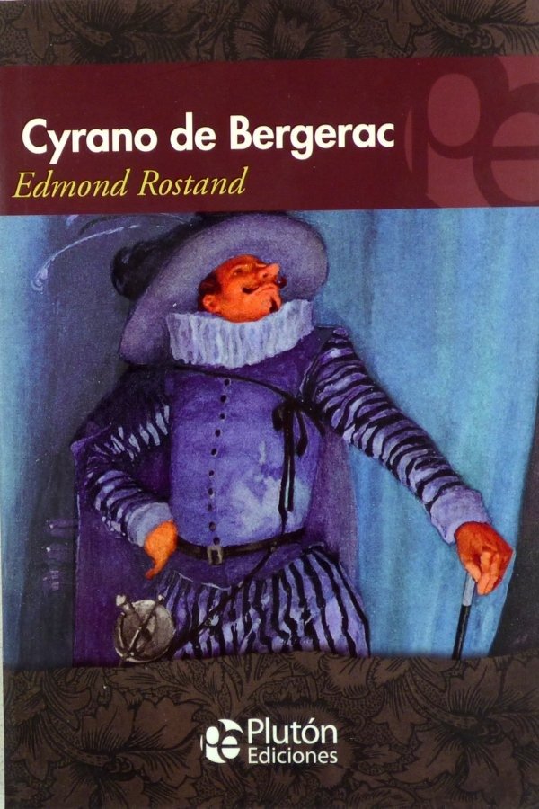 EDMOND ROSTAND - CYRANO DE BERGERAC