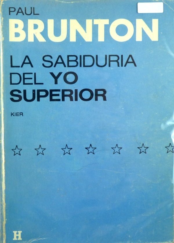 PAUL BRUNTON - LA SABIDURIA DEL YO SUPERIOR