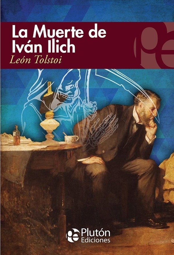 LEON TOLSTOI - LA MUERTE DE IVAN ILICH