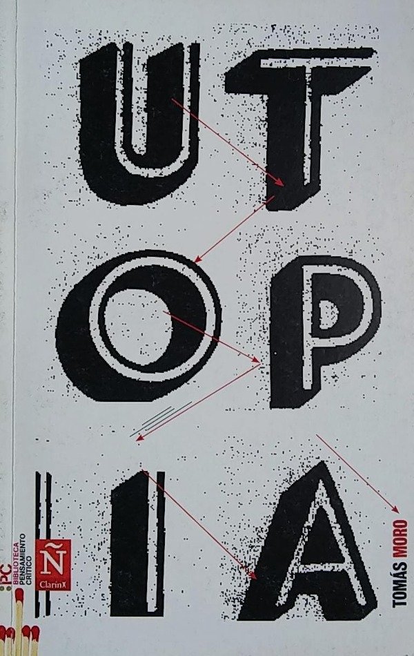 TOMAS MORO - UTOPIA (ED. Ñ CLARIN)
