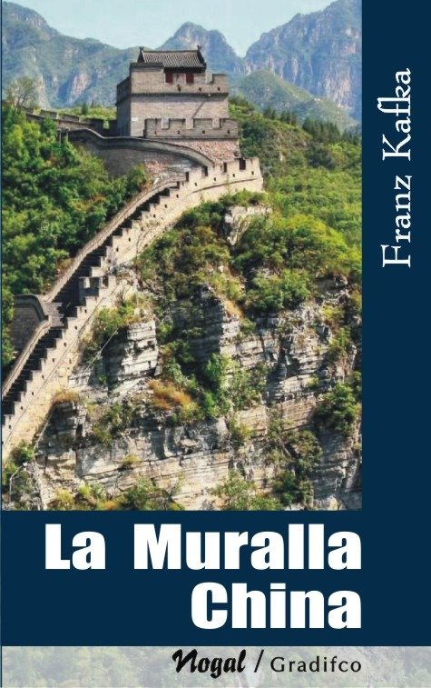 FRANZ KAFKA - LA MURALLA CHINA