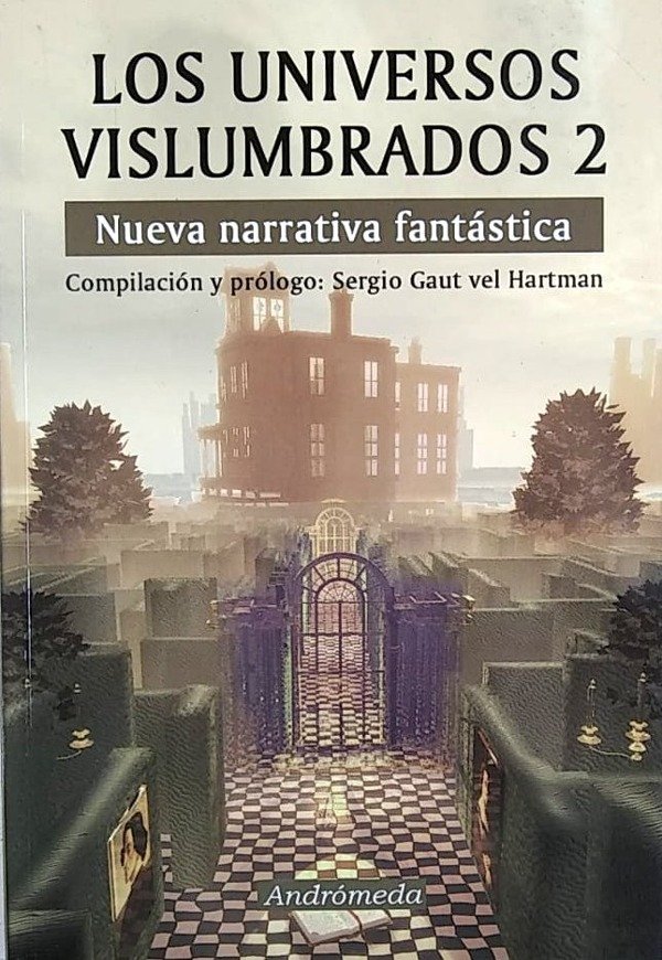 VS. AUTORES - LOS UNIVERSOS VISLUMBRADOS 2, NUEVA NARRATIVA FANTASTICA