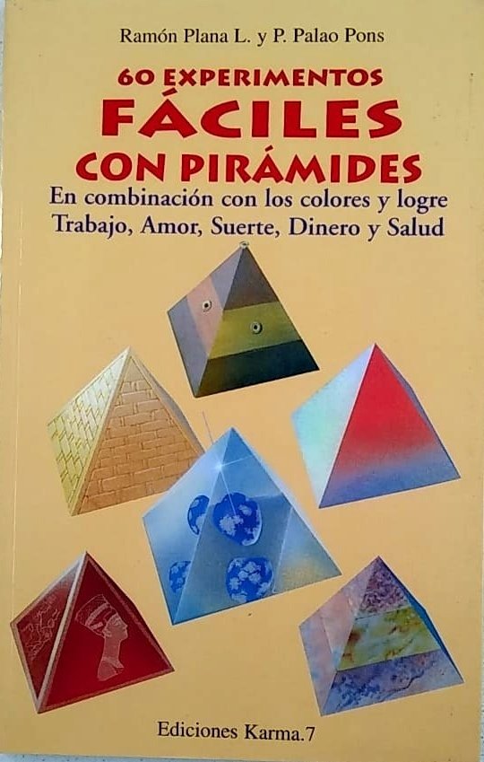 RAMON PLANA - 60 EXPERIMENTOS FACILES CON PIRAMIDES