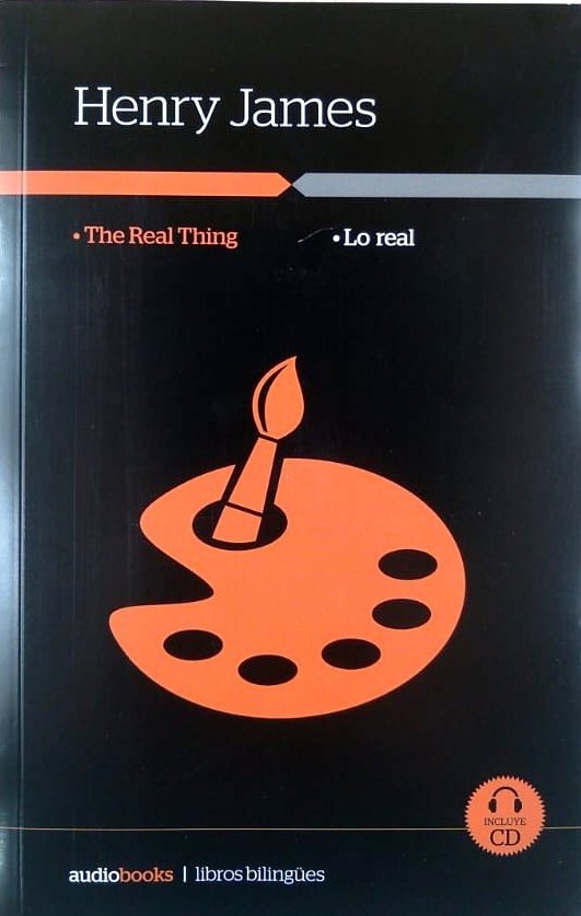 HENRY JAMES - LO REAL - BILINGÜE CON CD