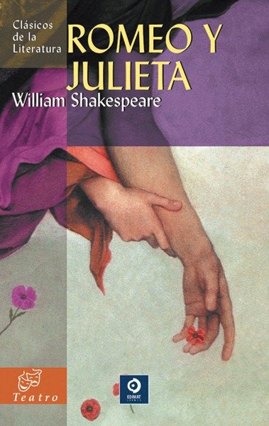 WILLIAM SHAKESPEARE - ROMEO Y JULIETA (EDIMAT)
