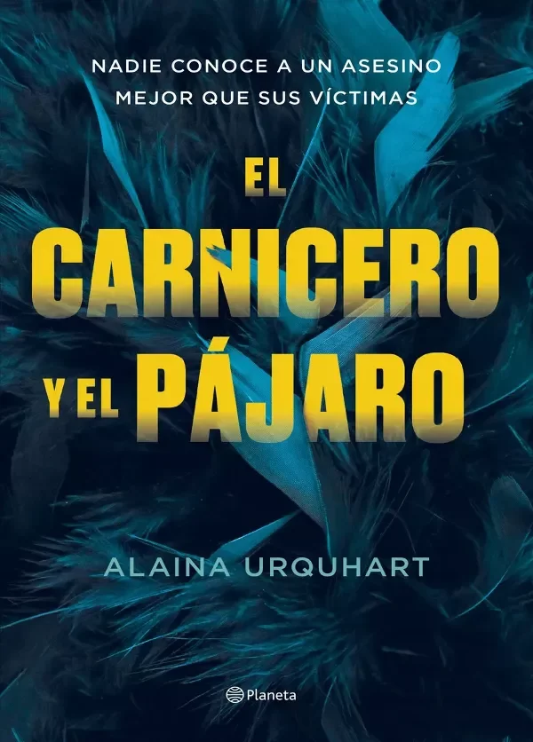 ALAINA URQUHART - EL CARNICERO Y EL PAJARO