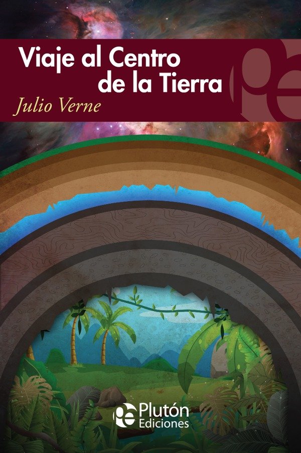 JULIO VERNE - VIAJE AL CENTRO DE LA TIERRA (ED. PLUTON)