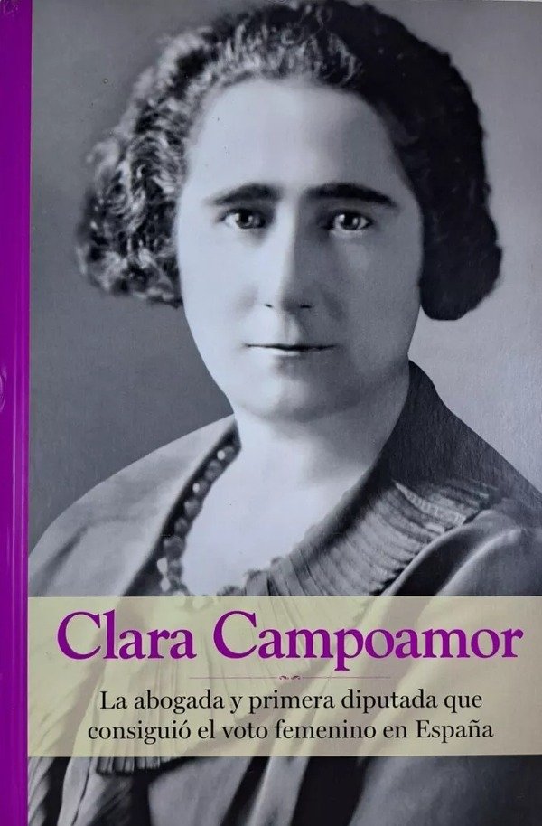 CLARA CAMPOAMOR - COLECCION GRANDES MUJERES (TAPA DURA)