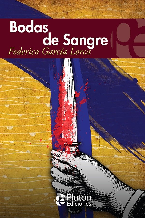 FEDERICO GARCIA LORCA - BODAS DE SANGRE (ED. PLUTON)