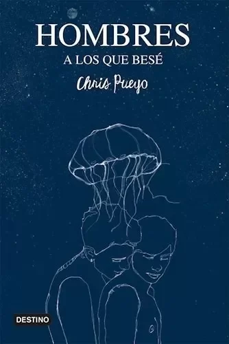 CHRIS PUEYO - HOMBRES A LOS QUE BESE