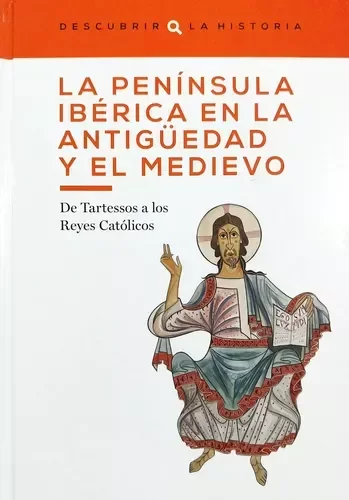 DESCUBRIR LA HISTORIA - LA PENINSULA IBERICA EN LA ANTIGÜEDAD