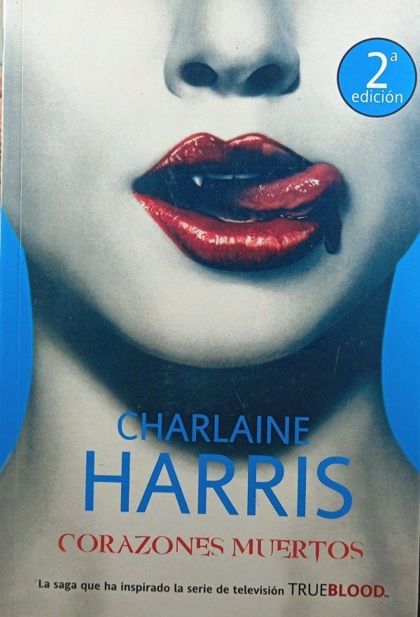 CHARLAINE HARRIS  - CORAZONES MUERTOS