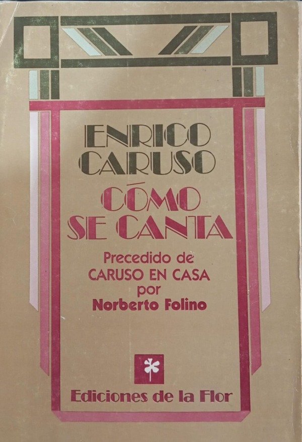 ENRICO CARUSO - COMO SE CANTA