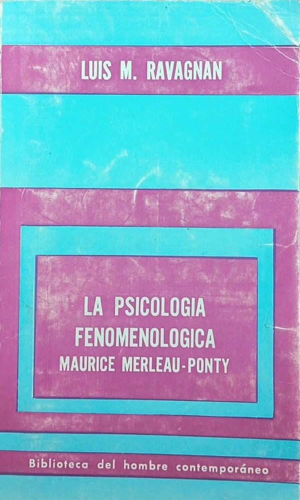 LUIS M. RAVAGNAN - LA PSICOLOGIA FENOMENOLOGICA