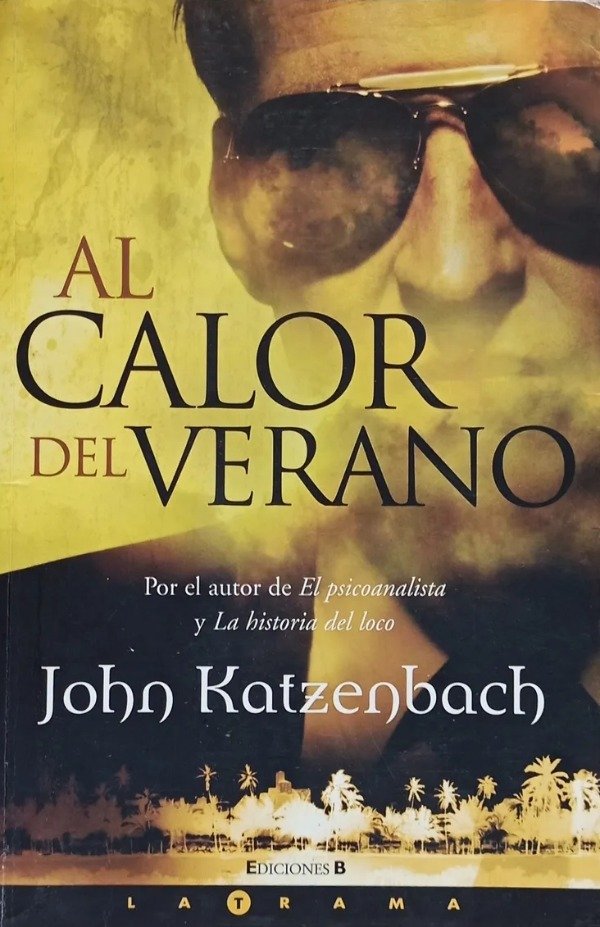 JOHN KATZENBACH - AL CALOR DEL VERANO