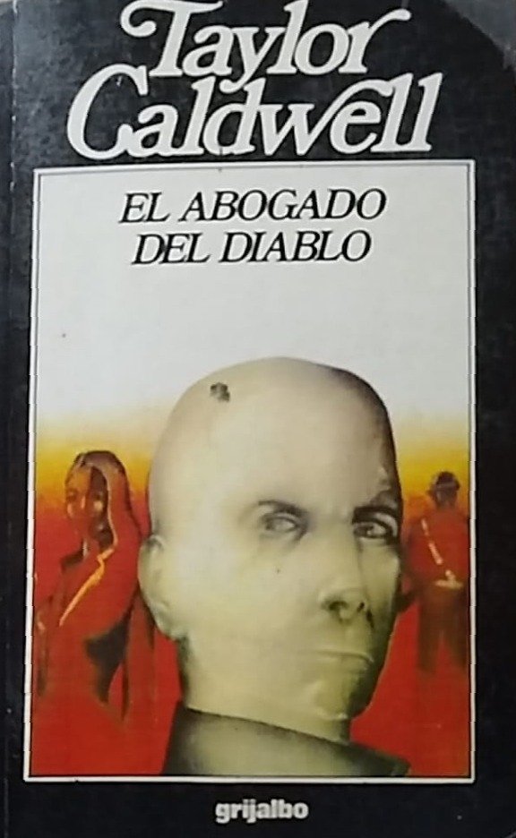 TAYLOR CALDWELL - EL ABOGADO DEL DIABLO