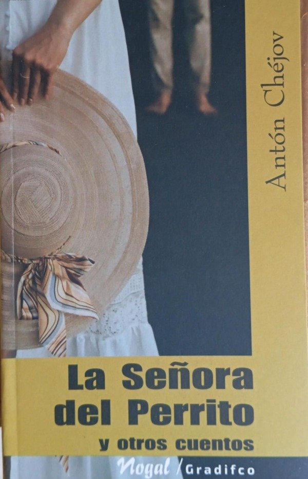 ANTON CHEJOV - LA SEÑORA DEL PERRITO