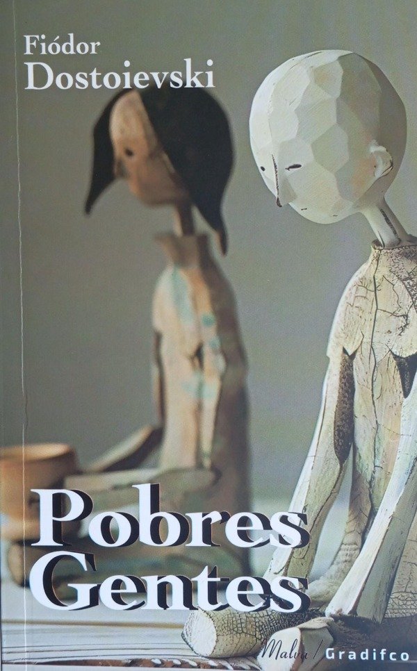 DOSTOYEVSKY - POBRES GENTES