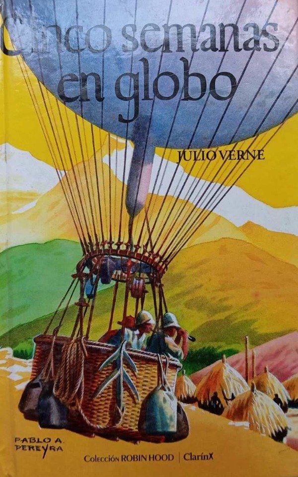 JULIO VERNE - CINCO SEMANAS EN GLOBO (COL. ROBIN HOOD ED. CLARIN)