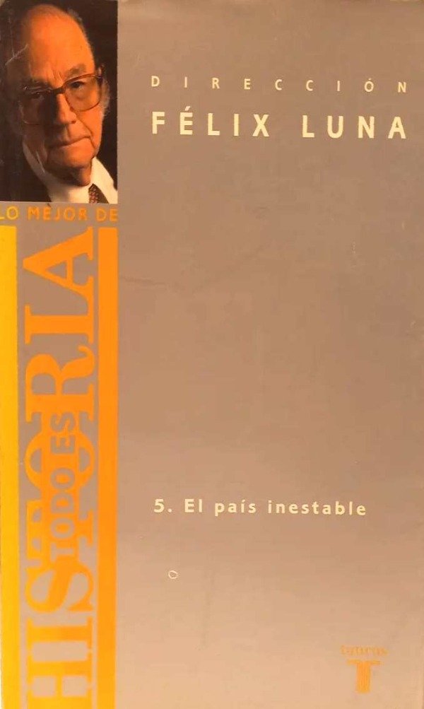 FELIX LUNA - LO MEJOR DE TODO ES HISTORIA TOMO 5