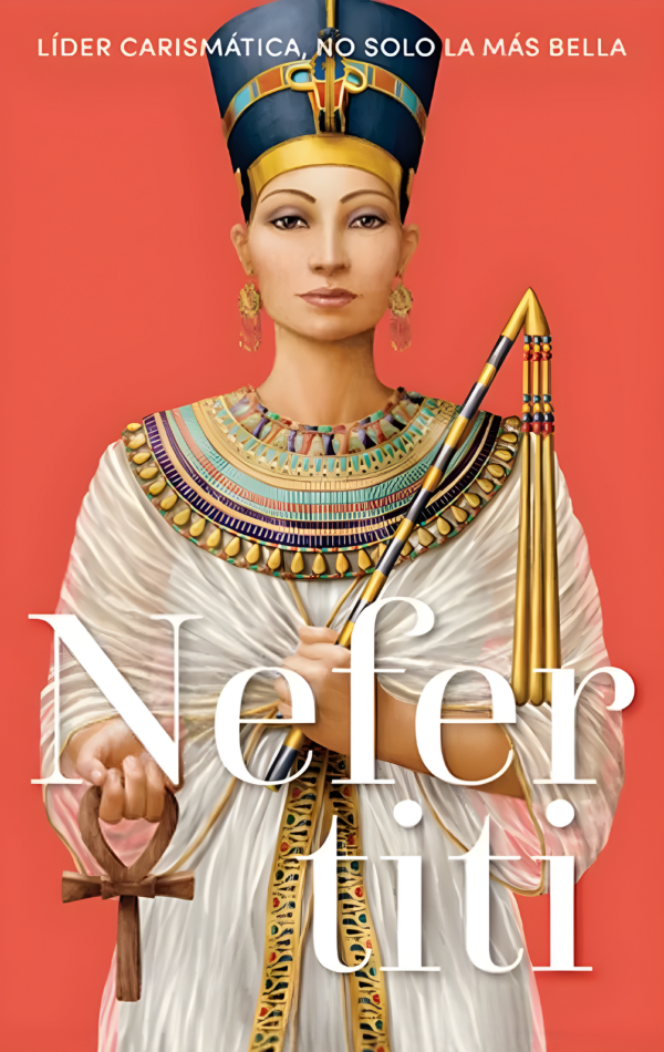 REINAS Y REBELDES - NEFERTITI