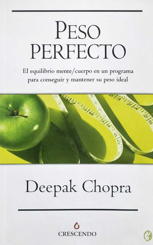 DEEPAK CHOPRA - PESO PERFECTO