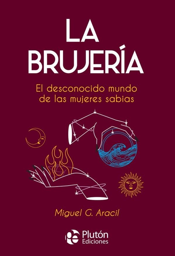 MIGUEL G. ARACIL - LA BRUJERIA