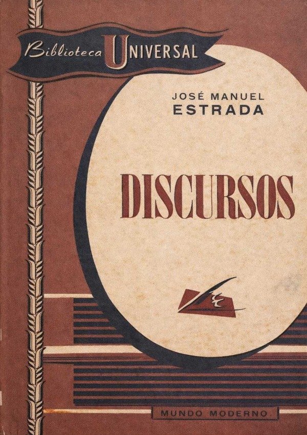 JOSE MANUEL ESTRADA - DISCURSOS