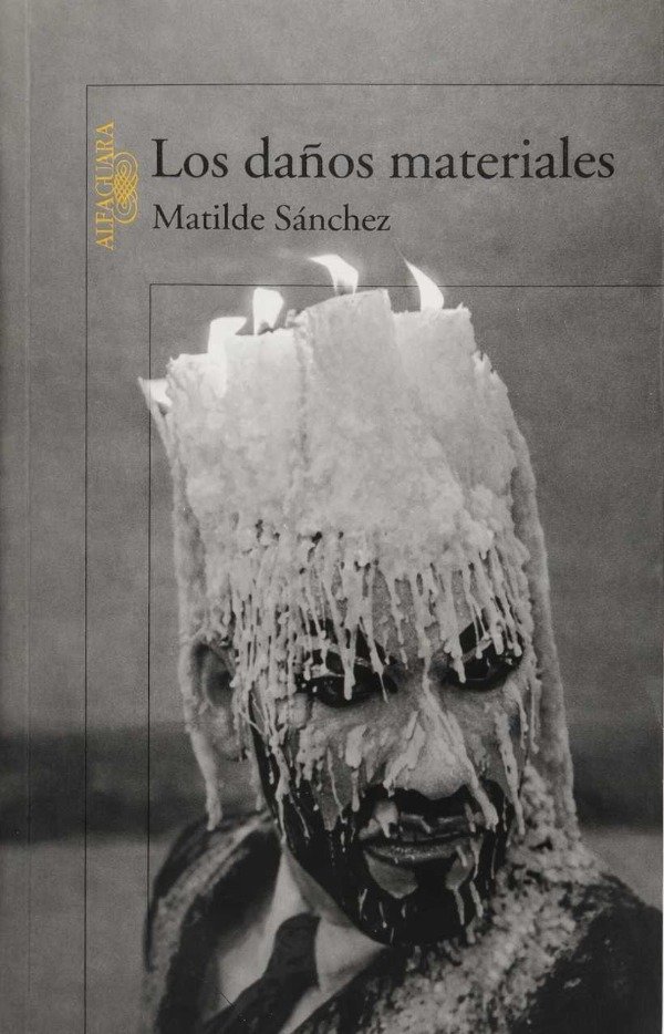 MATILDE SANCHEZ - LOS DAÑOS MATERIALES
