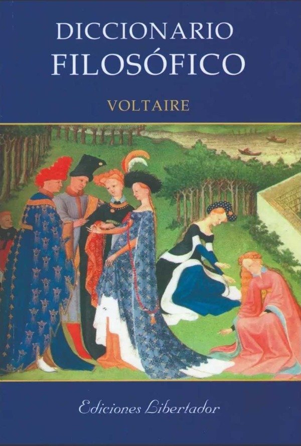 VOLTAIRE - DICCIONARIO FILOSOFICO