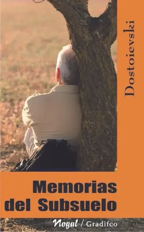 FIÓDOR DOSTOYEVSKI - MEMORIAS DEL SUBSUELO (ED. GRADIFCO)