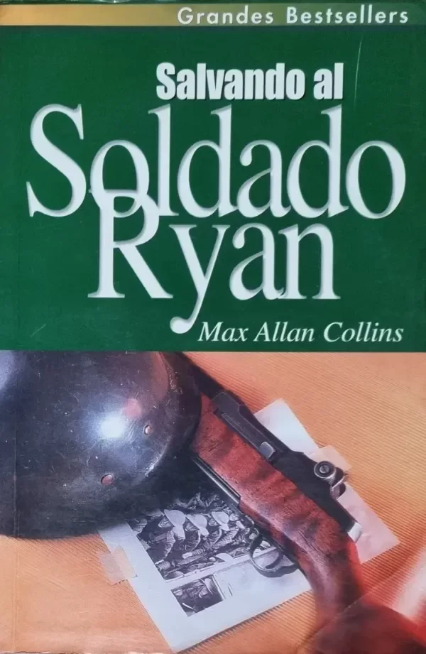 MAX ALLAN COLLINS - SALVANDO AL SOLDADO RYAN