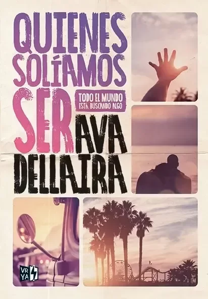 AVA DELLAIRA - QUIENES SOLIAMOS SER