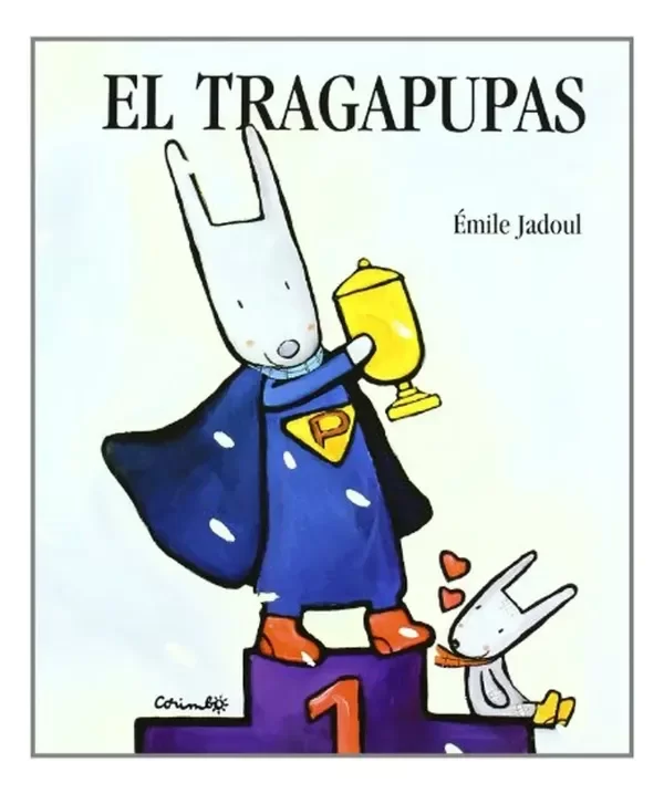 EL TRAGAPUPAS (TAPA DURA)