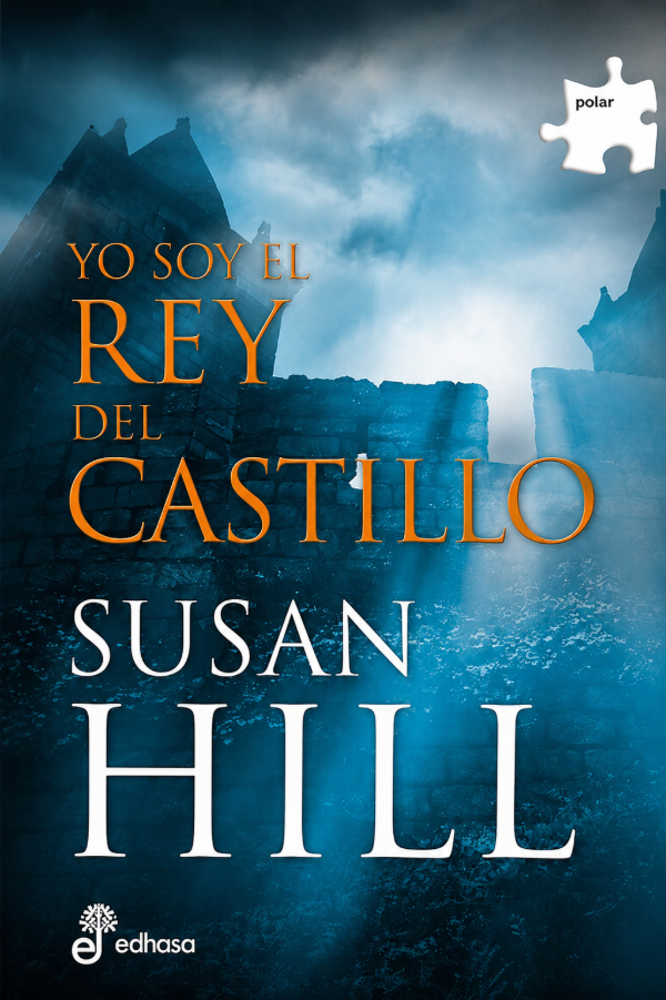 SUSAN HILL - YO SOY EL REY DEL CASTILLO