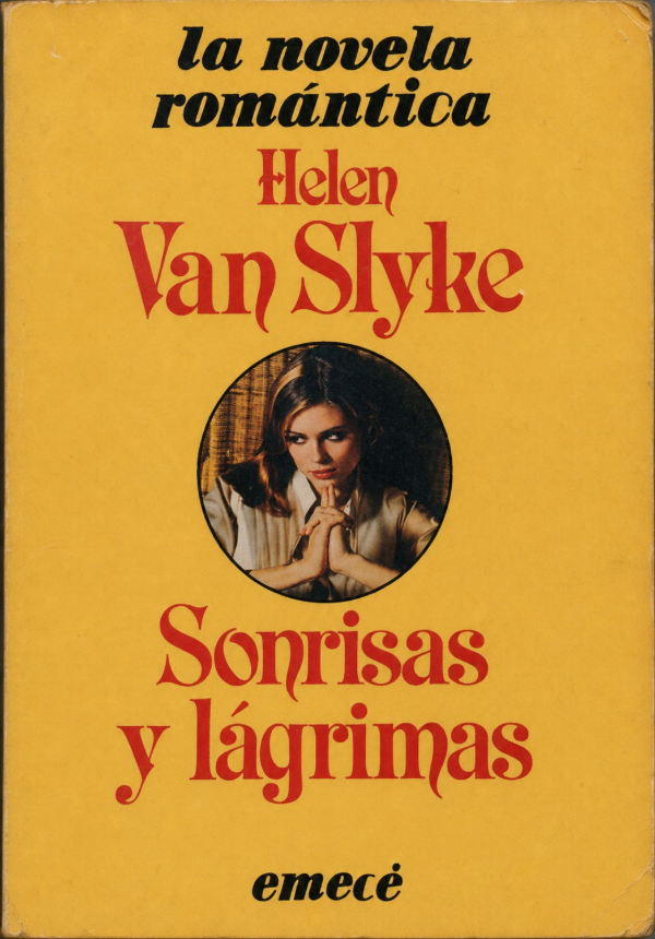 HELEN VAN SLYKE - SONRISAS Y LAGRIMAS