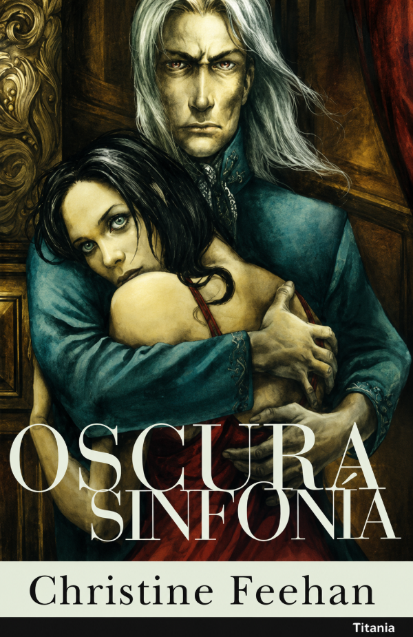 CHRISTINE FEEHAN - OSCURA SINFONIA