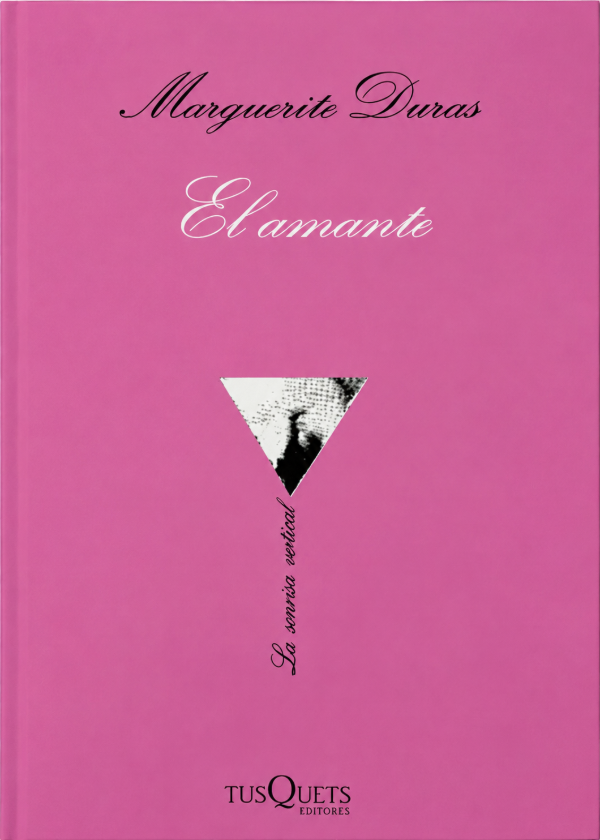 MARGUERITE DURAS - EL AMANTE