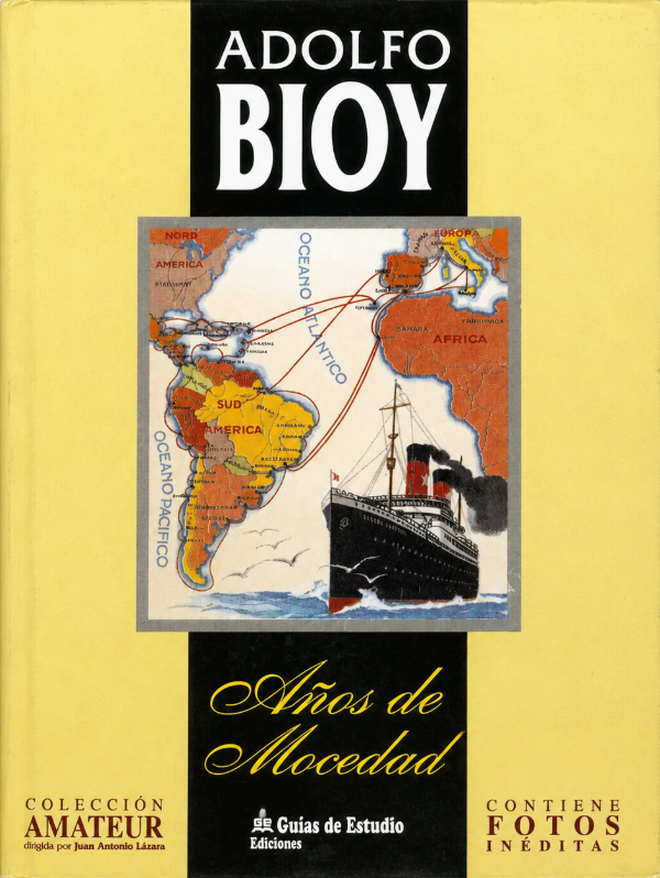 ADOLFO BIOY CASARES - AÑOS DE MOCEDAD