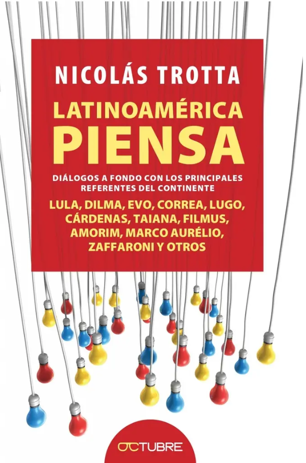 NICOLAS TROTTA - LATINOAMERICA PIENSA