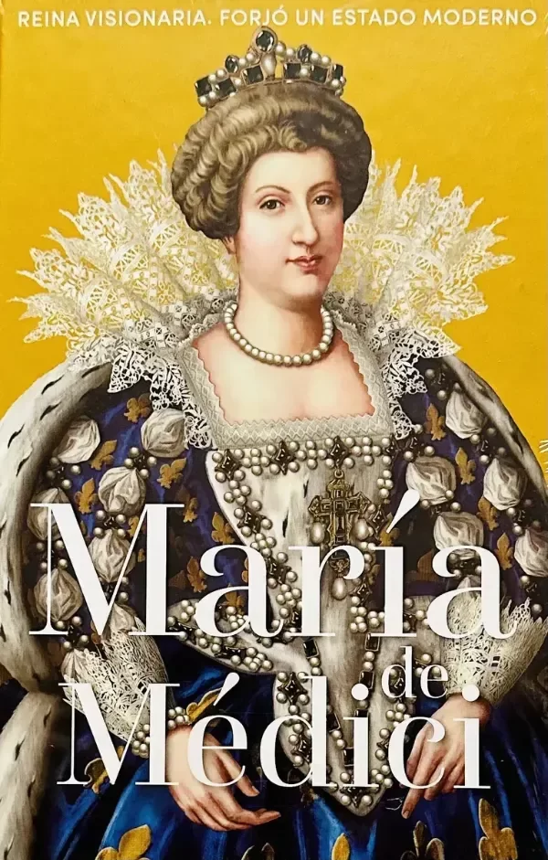 REINAS Y REBELDES - MARIA DE MEDICI