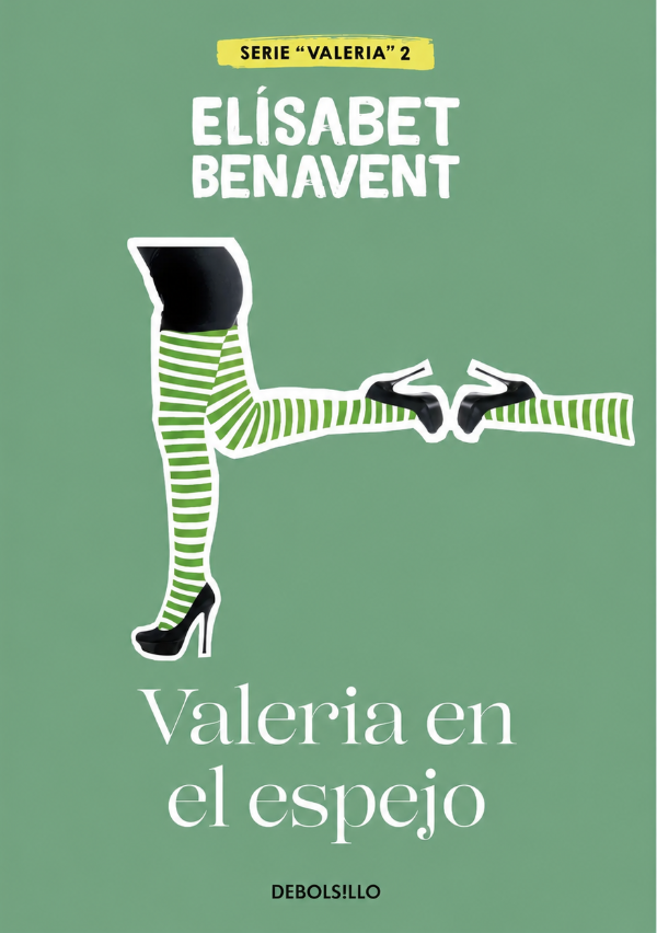 ELISABET BENAVENT - VALERIA EN EL ESPEJO