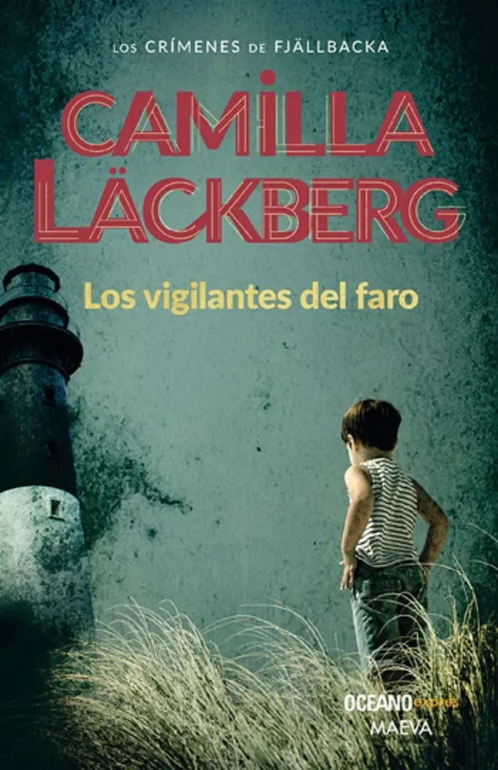 CAMILLA LÄCKBERG - LOS VIGILANTES DEL FARO (NUEVA EDICION)