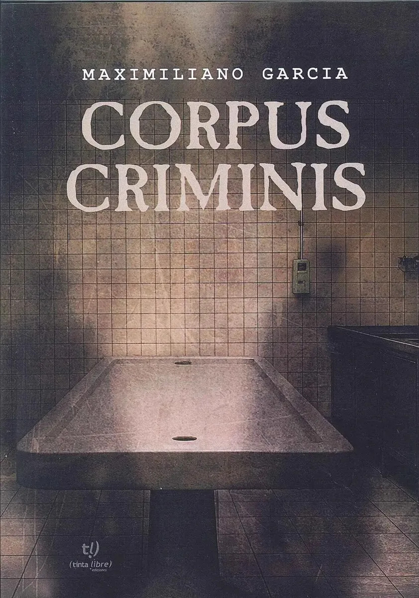 MAXIMILIANO GARCIA - CORPUS CRIMINIS